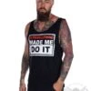 EXc Made Me Do It Men Tank, Black